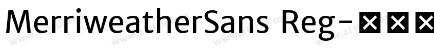 MerriweatherSans Reg字体转换 MerriweatherSans Reg字体转换